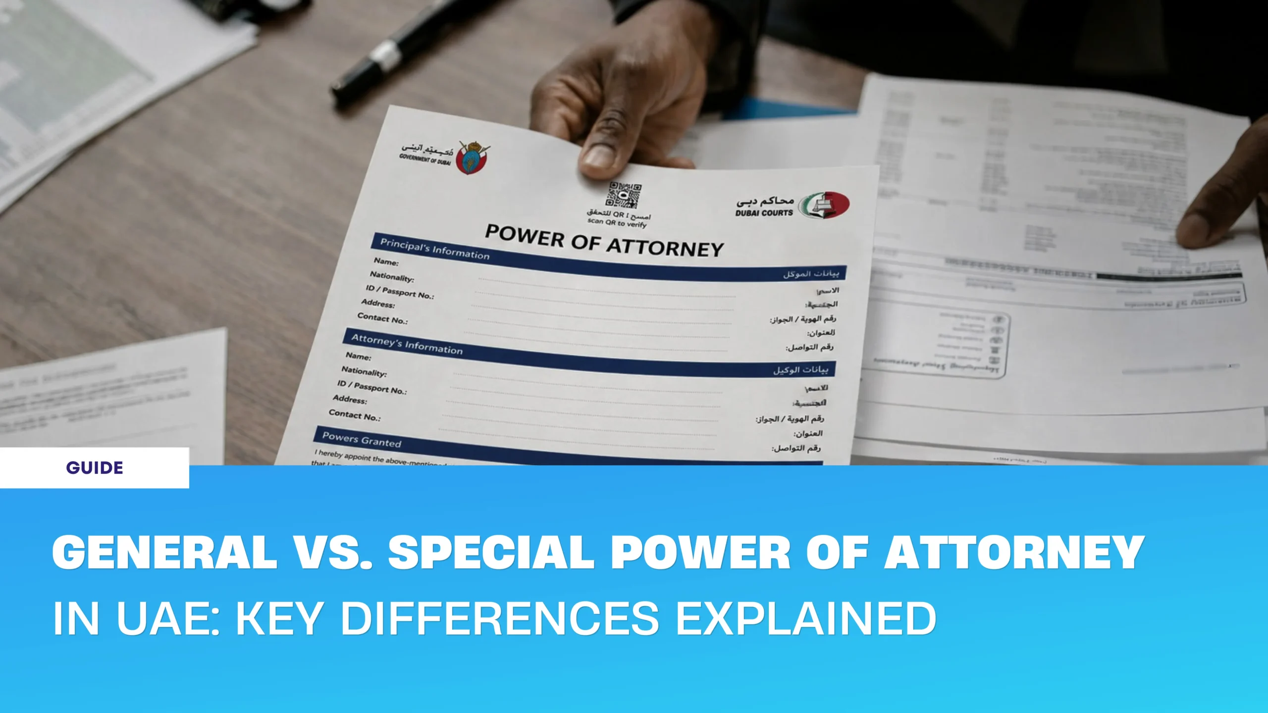 General POA vs special POA in UAE showing key differences between both POA types issued through Dubai Courts