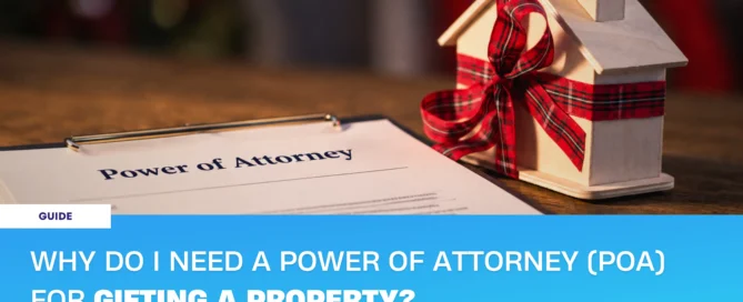 Property Gift Power of Attorney for gifting property in Dubai guide