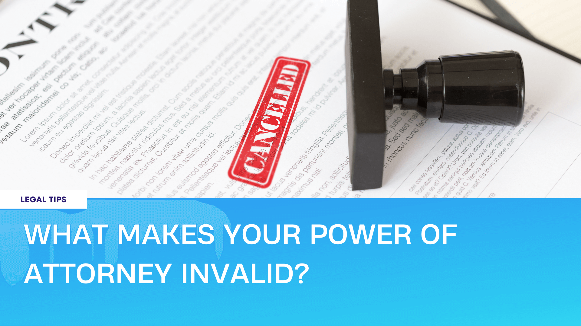 power of attorney invalid