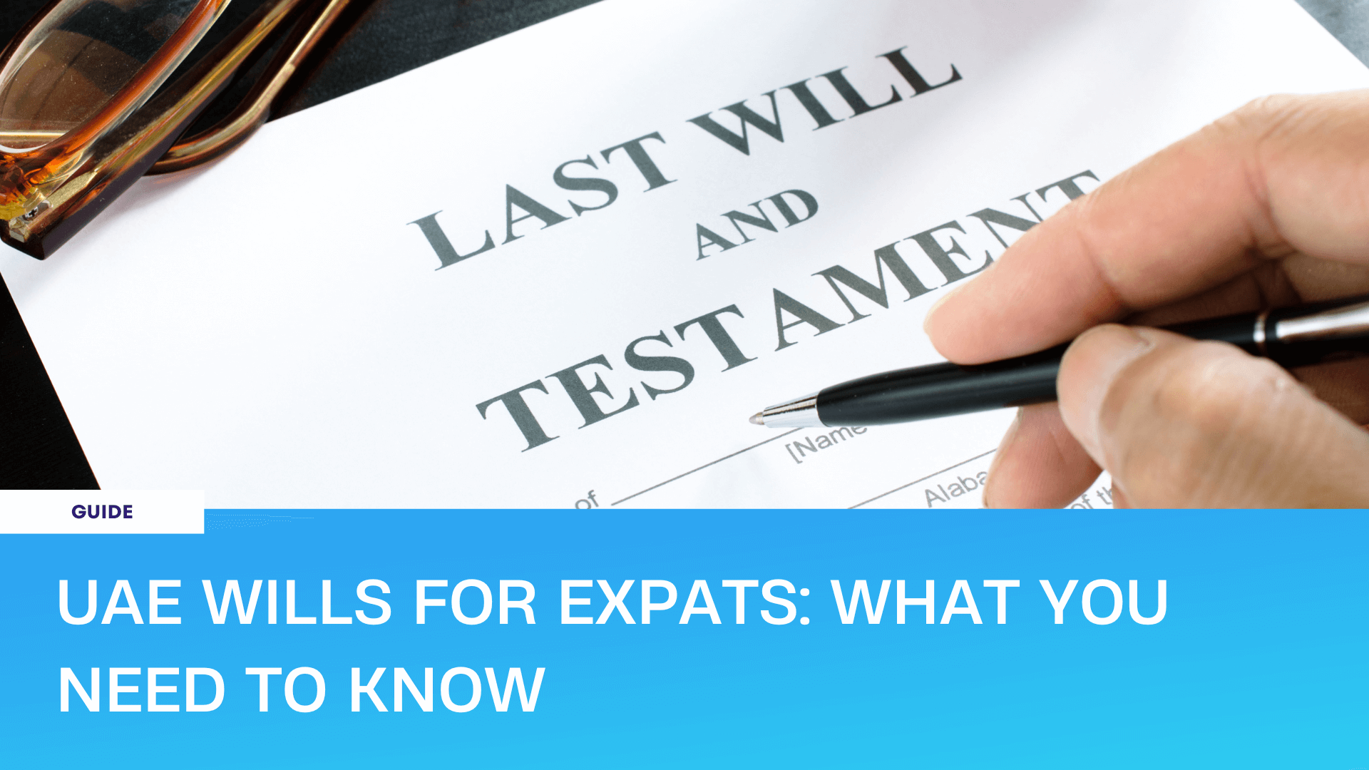 UAE Wills for Expats