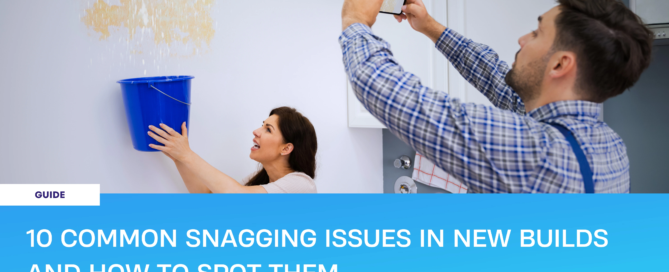 Common snagging issues