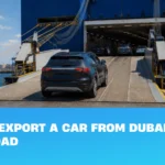 Export a car from Dubai guide covering RTA de-registration, customs clearance and shipping a vehicle abroad